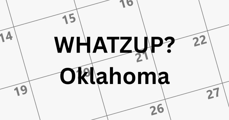 WHATZUP Oklahoma calendar events